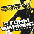 How to Survive Storm Warning Edition-PROPHET