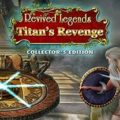 Revived Legends 2 Titans Revenge Collectors Edition-Wendy99